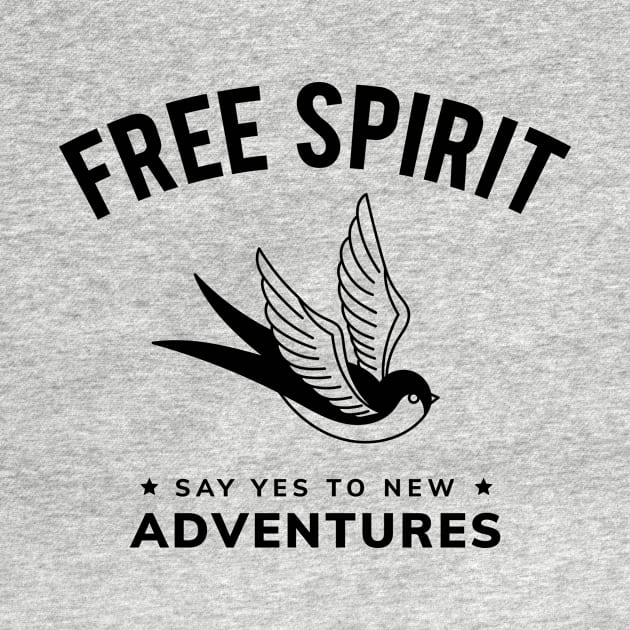 FREE SPIRIT SAY YES TO NEW ADVENTURE by Vixie Hattori